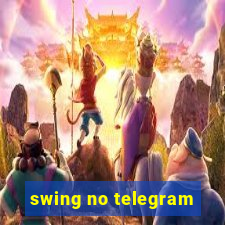 swing no telegram